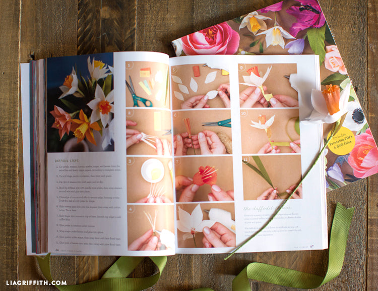 Crepe Paper Flowers: The Beginner’s Guide by Lia Griffith