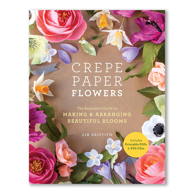 Download Crepe Paper Flowers Book Lia Griffith Shop Lia Griffith