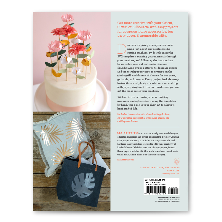 Cutting Machine Crafts with Your Cricut, Sizzix, Or Silhouette: Die Cutting Machine Projects to Make with 60 SVG Files [Book]