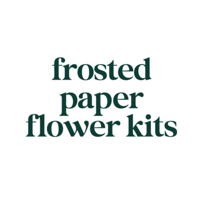 Frosted Paper Flower Kits